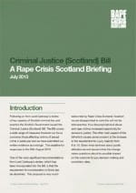 Criminal Justice (Scotland) Bill: A Rape Crisis Scotland Briefing